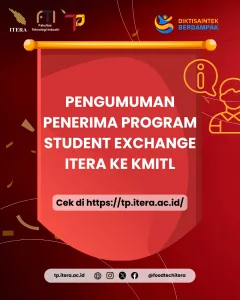 Read more about the article PENGUMUMAN PENERIMA PROGRAM STUDENT EXCHANGE ITERA KE KMITL 2026